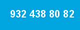 932 438 80 82